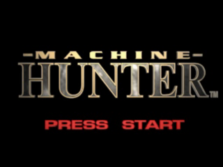 Machine Hunter title screen for Playstation
